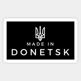 Made in Donetsk Magnet